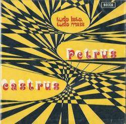 Petrus Castrus : Tudo Isto, Tudo Mais